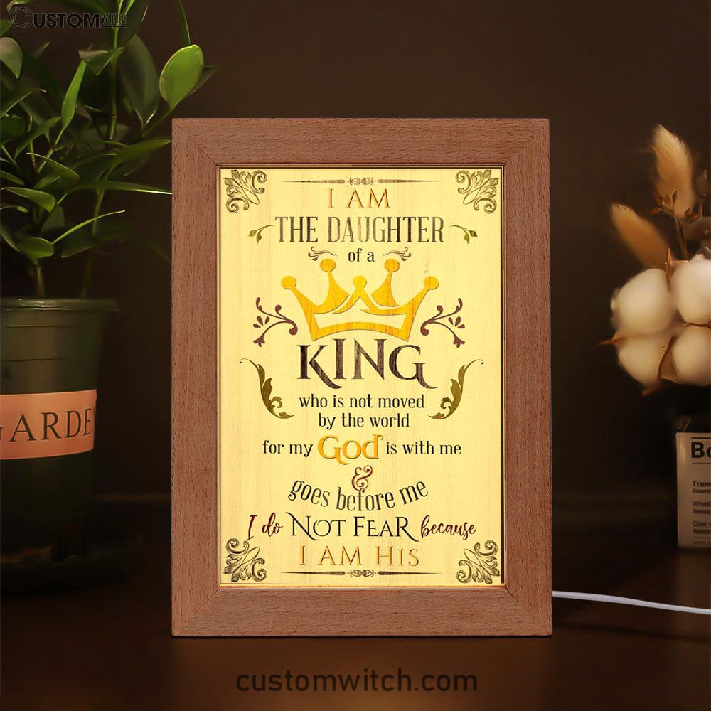 I Am The Daughter Of A King Frame Lamp Art - Christian Night Light - Religious Decor