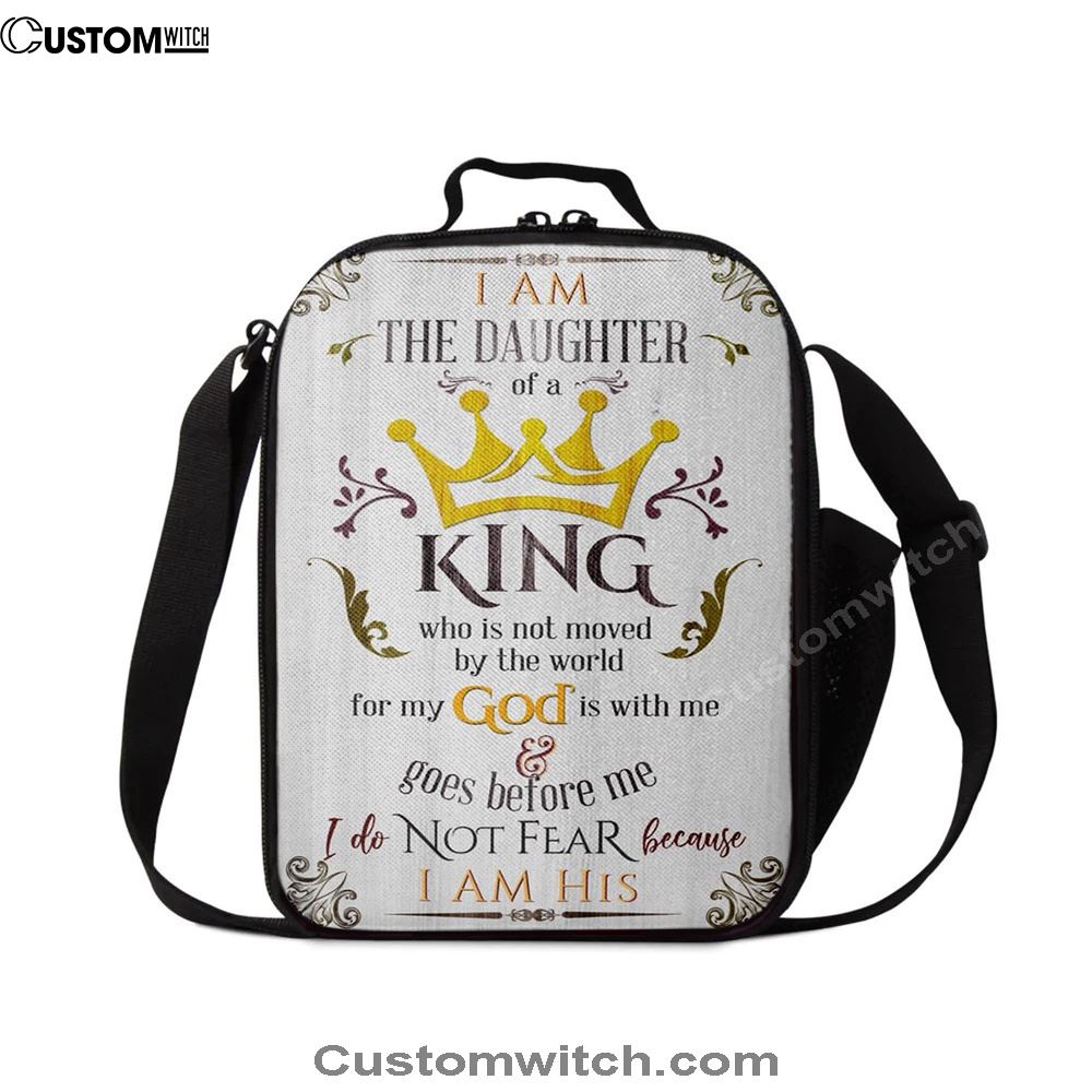 I Am The Daughter Of A King Lunch Bag, Christian Lunch Bag, Religious Lunch Box For School, Picnic