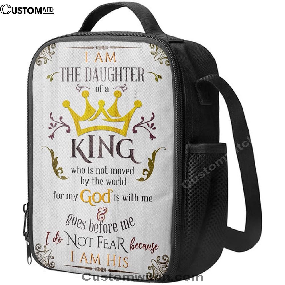 I Am The Daughter Of A King Lunch Bag, Christian Lunch Bag, Religious Lunch Box For School, Picnic