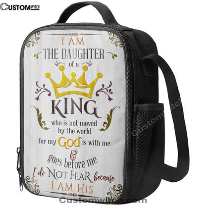 I Am The Daughter Of A King Lunch Bag, Christian Lunch Bag, Religious Lunch Box For School, Picnic