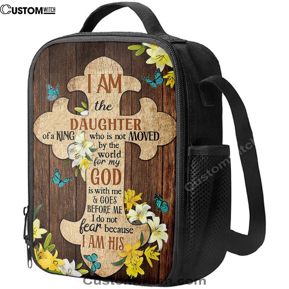 I Am The Daughter Of A King Lunch Bag, The Wooden Cross Lily Flower Lunch Bag, Christian Lunch Bag, Religious Lunch Box For School, Picnic