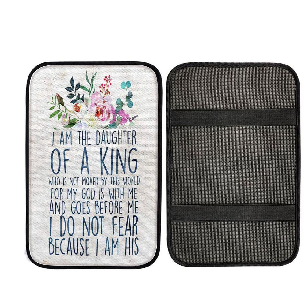I Am The Daughter Of The King Car Center Console Cover - Christian Gift For Women, Christ Car Armrest Accessories