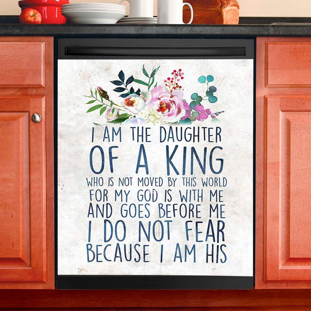 I Am The Daughter Of The King Dishwasher Cover, Christian Gift For Women
