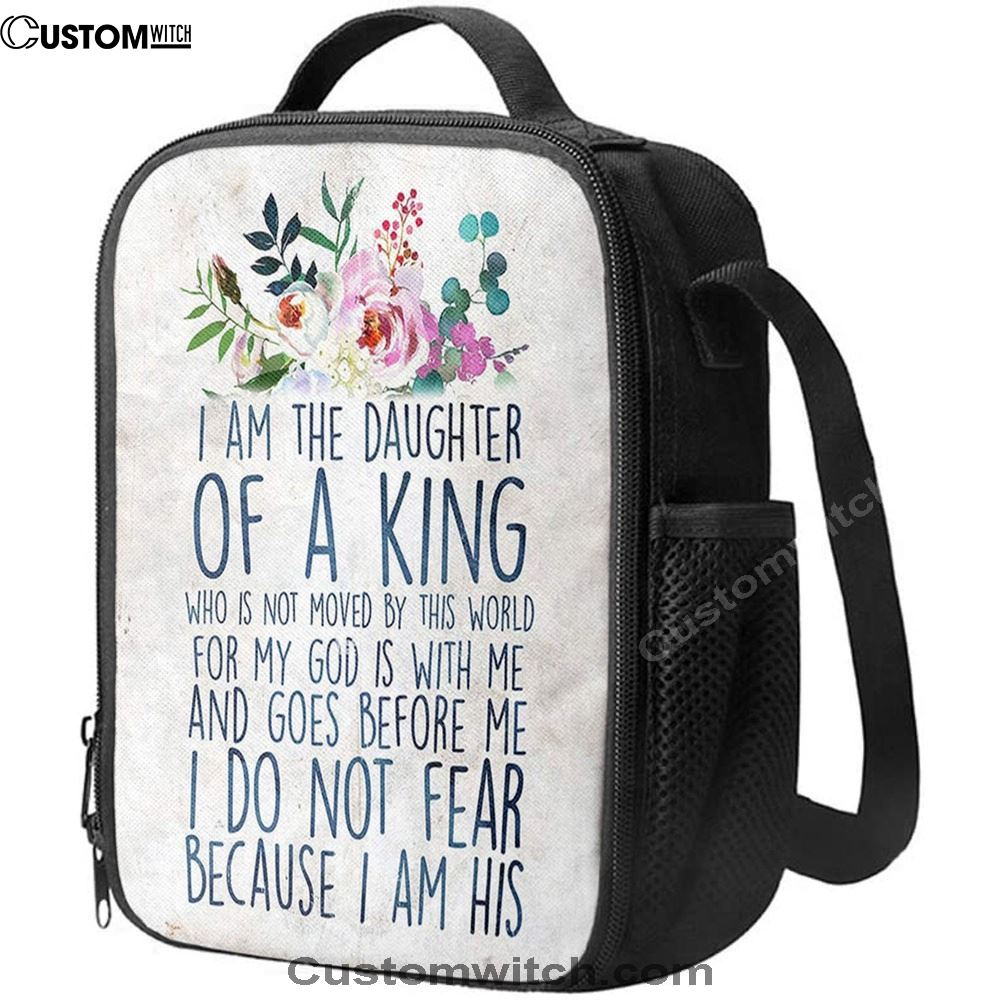 I Am The Daughter Of The King Lunch Bag, Christian Gift For Women, Christian Lunch Bag, Religious Lunch Box For School, Picnic