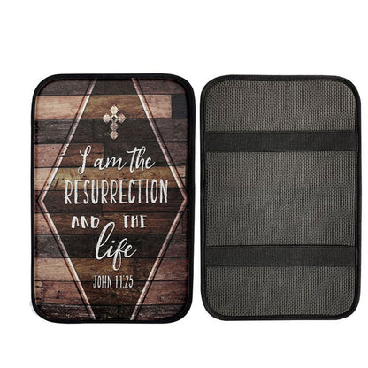 I Am The Resurrection And The Life John 1125 Car Center Console Cover, Christ Car Armrest Accessories