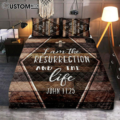 I Am The Resurrection And The Life John 1125 Quilt Bedding Set Bedroom - Christian Quilt Bedding Set Prints - Religious Cover Twin Bedding Decor