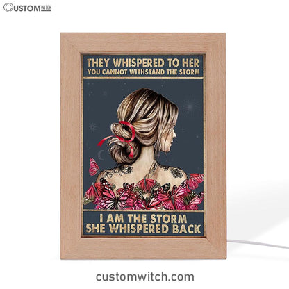 I Am The Storm Art Frame Lamp - Encouragement Gifts For Women