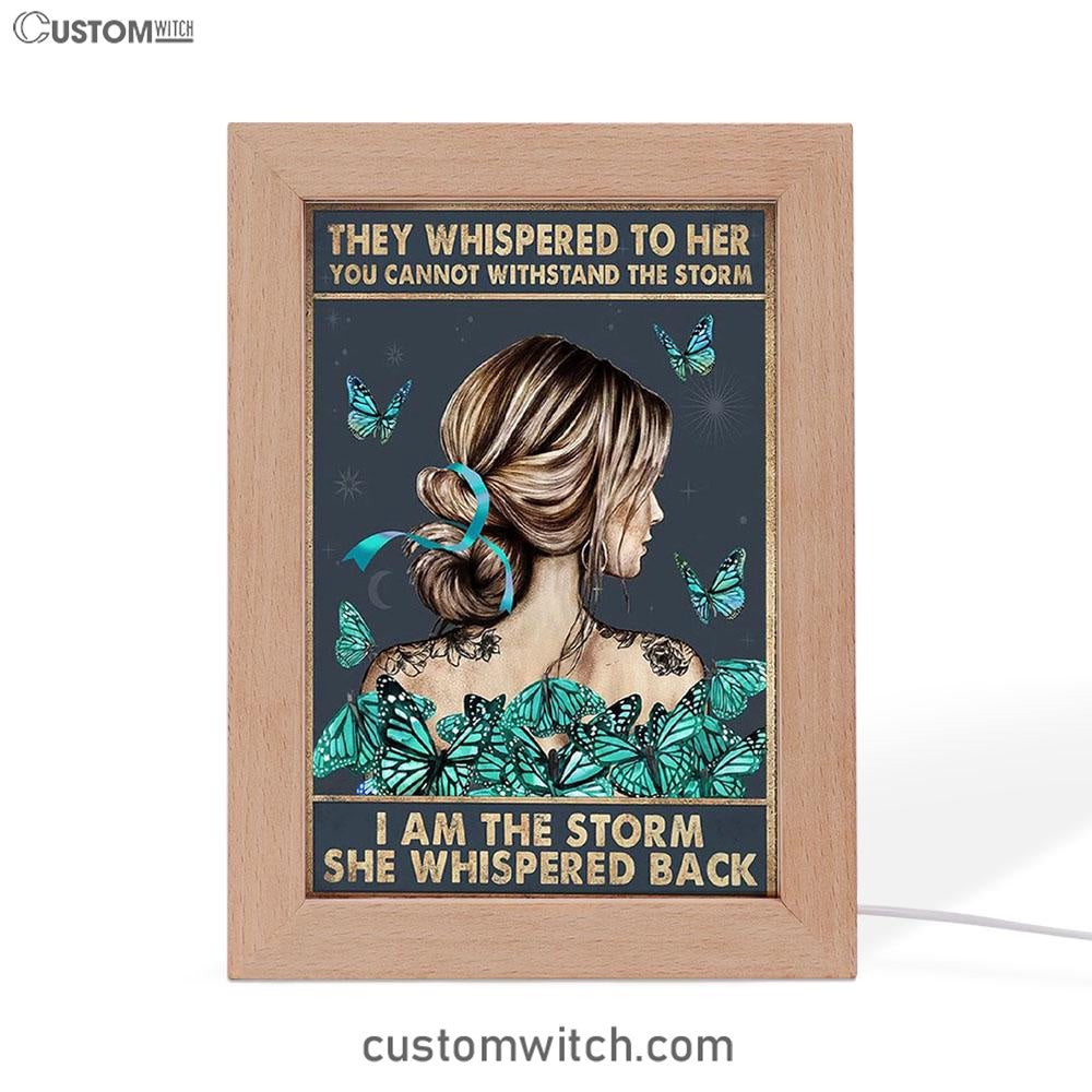 I Am The Storm Art Frame Lamp 2 - Encouragement Gifts For Women