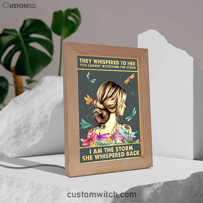 I Am The Storm Art Frame Lamp 3 - Encouragement Gifts For Women