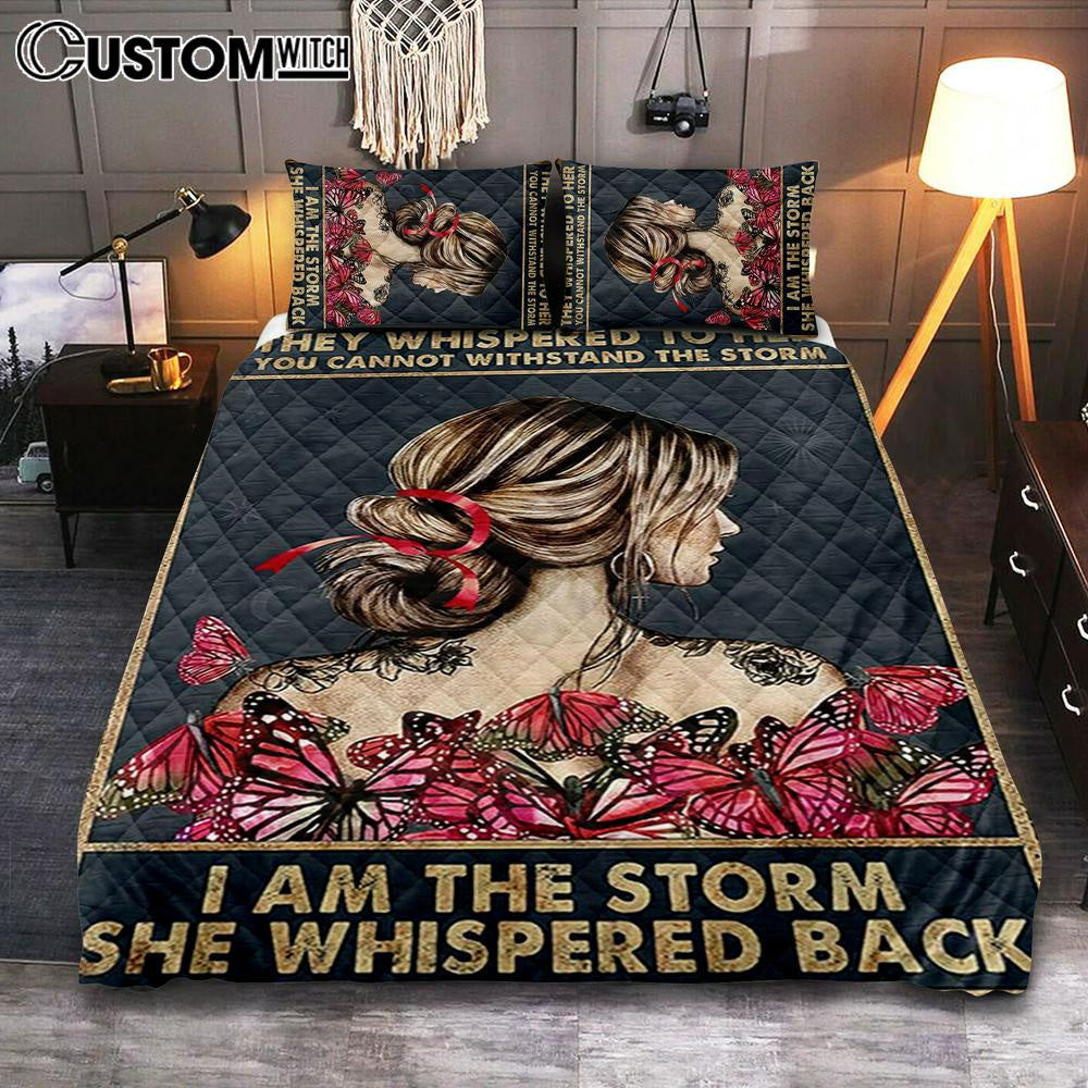 I Am The Storm Bedroom Quilt Bedding Set -  Gifts For Women