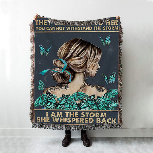 I Am The Storm Throw Blanket Woven Blanket 2 - Encouragement Gifts For Women