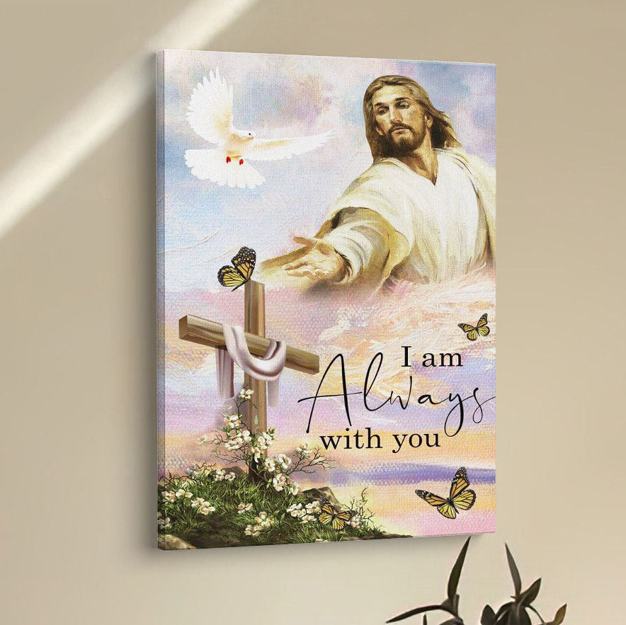I Am With You Always Matthew 2820 Christian Jesus Christ Reaching Out His Hand Canvas Prints - Bible Verse Wall Decor
