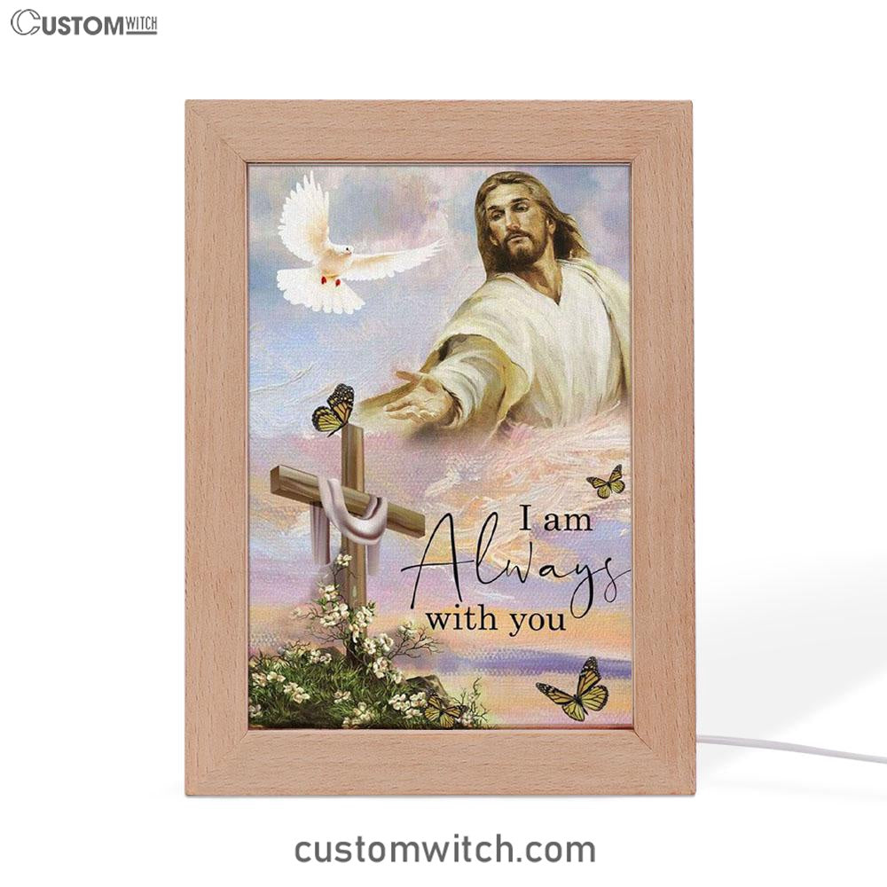 I Am With You Always Matthew 2820 Christian Jesus Christ Reaching Out His Hand Frame Lamp Prints - Bible Verse Decor