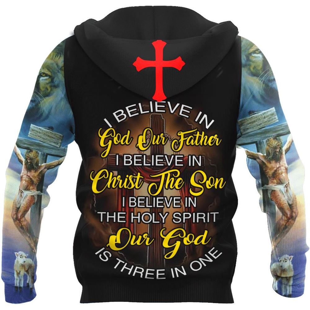I Believe In God Our Father God 3D Hoodie For Man And Women, Jesus Printed 3D Hoodie