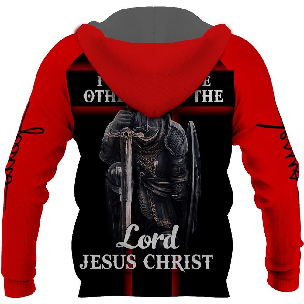I Bow To None Other Than Lord Jesus Christ Knight Templar God 3D Hoodie For Man And Women, Jesus Printed 3D Hoodie
