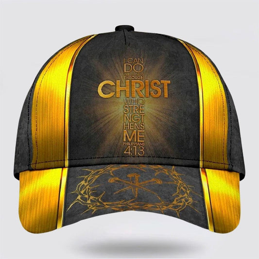 I Can Do All Things Through Christ Cross All Over Print Baseball Cap, God Cap, Gift Ideas For Male