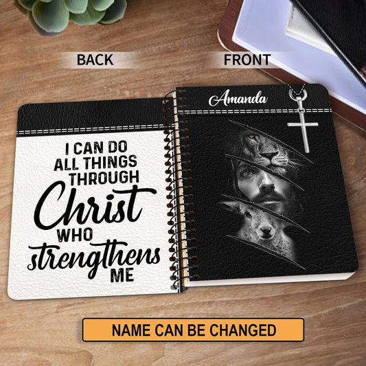 I Can Do All Things Through Christ Personalized Christian Spiral Notebook, Scripture Gifts For Christian