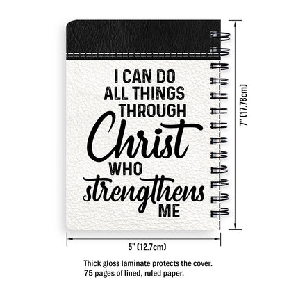 I Can Do All Things Through Christ Personalized Christian Spiral Notebook, Scripture Gifts For Christian