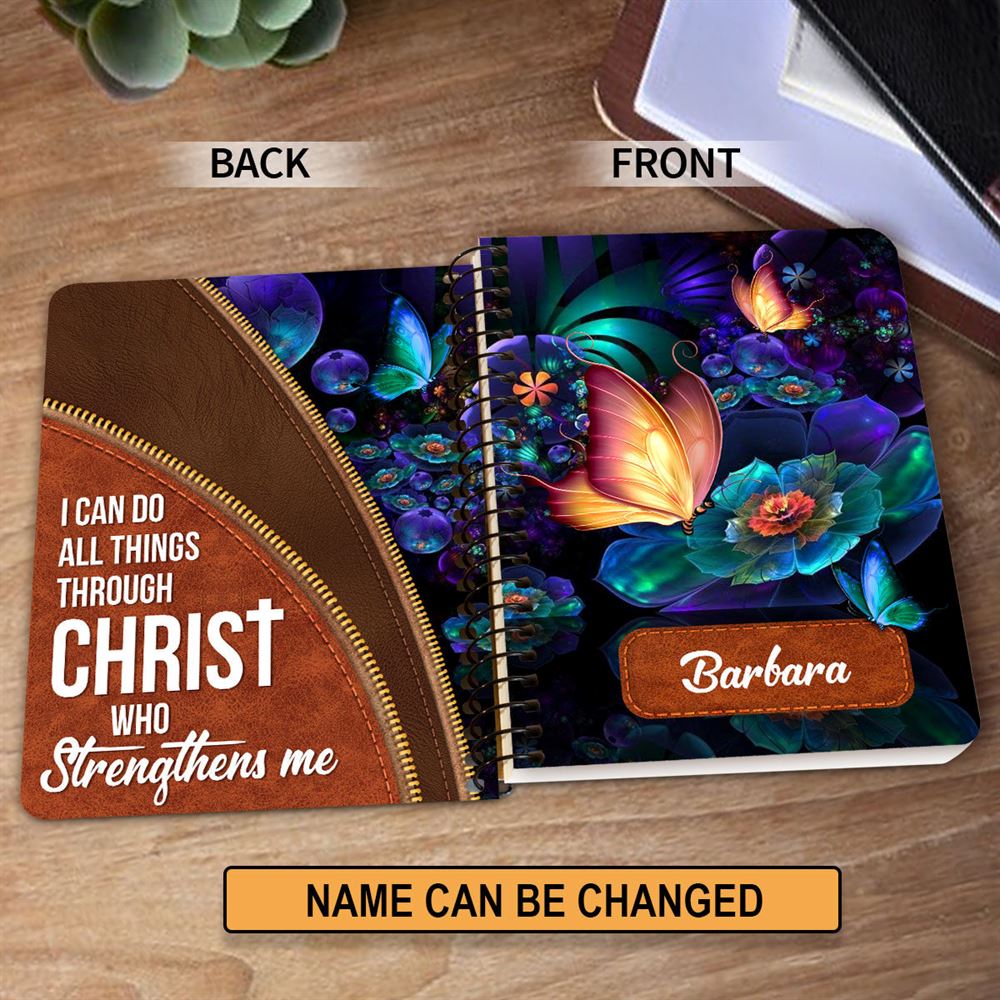I Can Do All Things Through Christ Personalized Spiral Notebook, Scripture Gifts For Christian