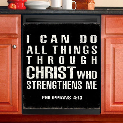 I Can Do All Things Through Christ Philipians 4 13 Dishwasher Cover, Christian Dishwasher Stickers