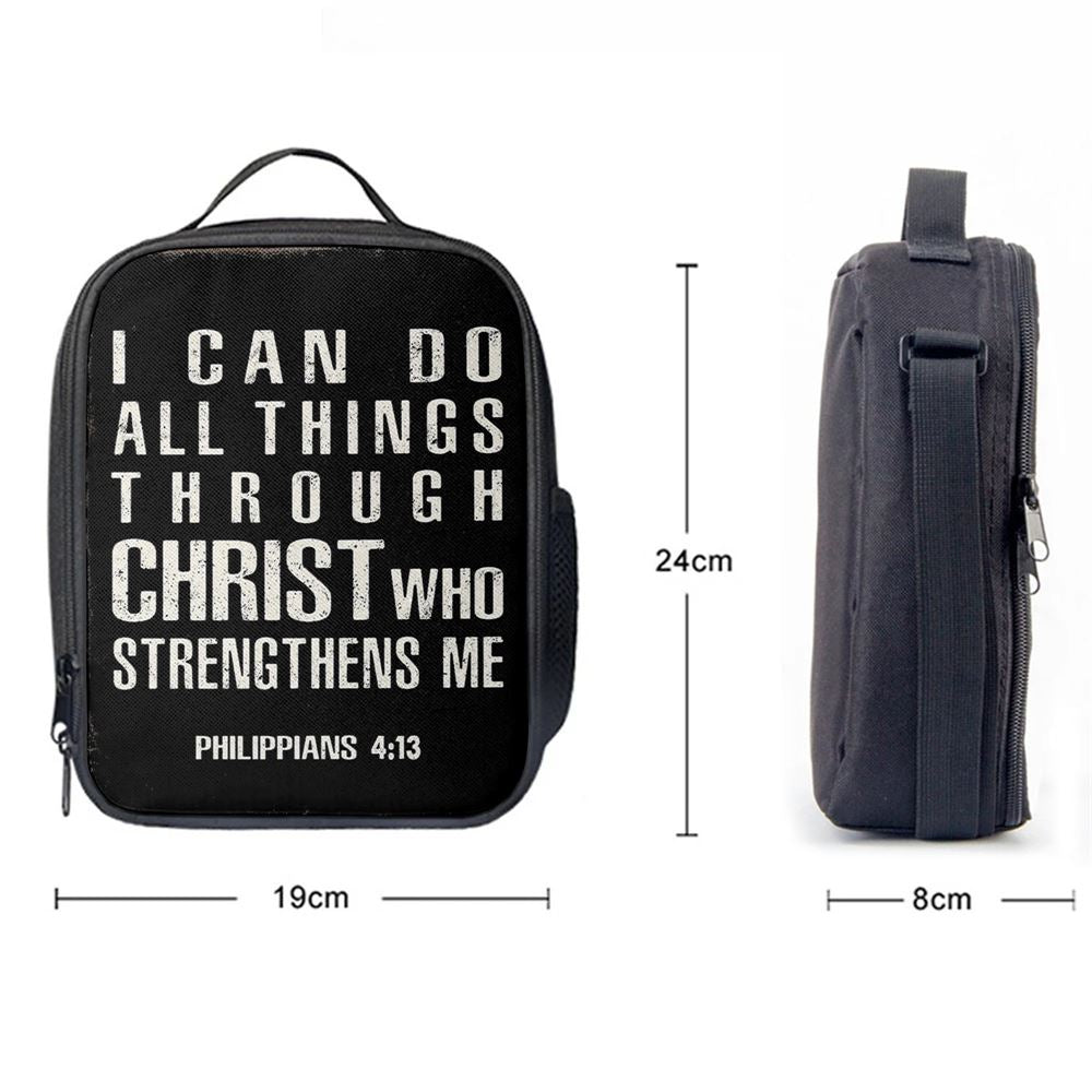 I Can Do All Things Through Christ Philipians 4 13 Lunch Bag, Christian Lunch Bag, Religious Lunch Box For School, Picnic