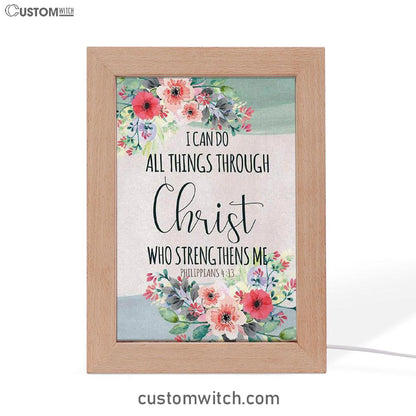 I Can Do All Things Through Christ Philippians 413 - Bible Verse Decor Art - Bible Verse Decor - Scripture Art