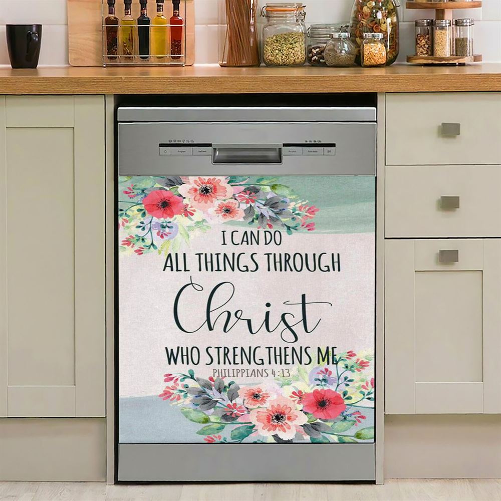 I Can Do All Things Through Christ Philippians 413 Dishwasher Cover, Bible Verse Dishwasher Stickers, Bible Verse Kitchen Decor