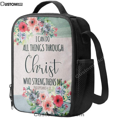I Can Do All Things Through Christ Philippians 413 Lunch Bag, Christian Lunch Bag, Religious Lunch Box For School, Picnic