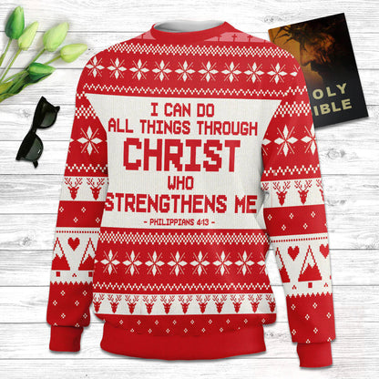 I Can Do All Things Through Christ Philippians 413 Ugly Christmas Sweater - Christian Unisex Sweater - Religious Christmas Gift