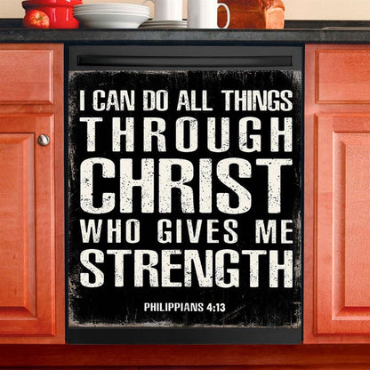 I Can Do All Things Through Christ Philippians 4 13 Dishwasher Cover, Christian Dishwasher Stickers