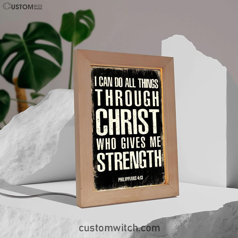 I Can Do All Things Through Christ Philippians 4 13 Frame Lamp Decor - Christian Night Light Decor