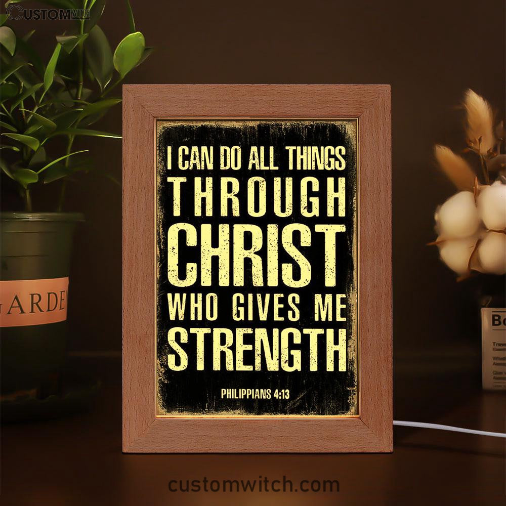 I Can Do All Things Through Christ Philippians 4 13 Frame Lamp Decor - Christian Night Light Decor