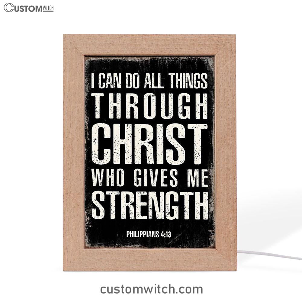 I Can Do All Things Through Christ Philippians 4 13 Frame Lamp Decor - Christian Night Light Decor