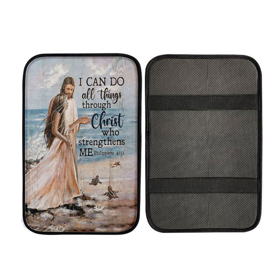 I Can Do All Things Through Christ Who Strengthens Me Car Armrest Pad - Jesus And Girl On The Beach Car Center Console Cover