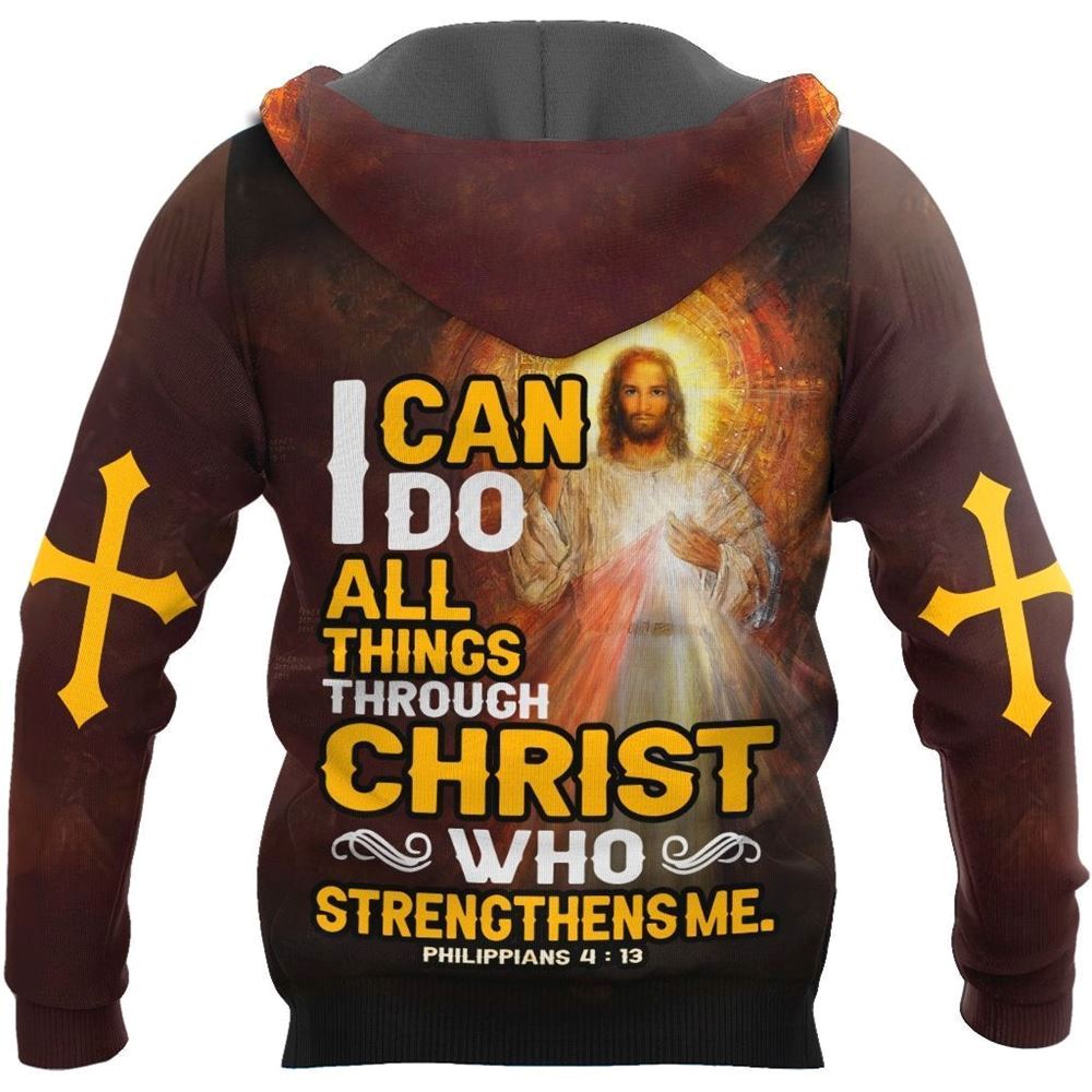 I Can Do All Things Through Christ Who Strengthens Me God 3D Hoodie For Man And Women, Jesus Printed 3D Hoodie