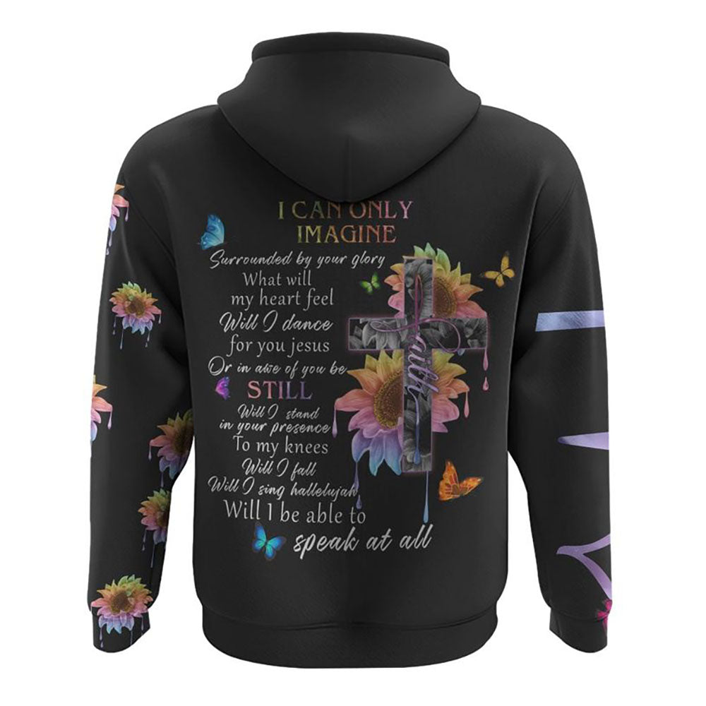 I Can Only Image Faith Rose Butterfly Cross All Over Print 3D Hoodie, Christian Hoodie, Christian Sweatshirt, Bible Verse Shirt