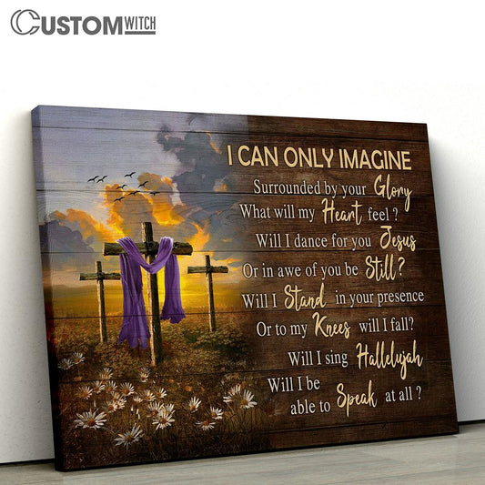 I Can Only Image The Old Rugged Cross Daisy Flower Field Canvas Prints - Religious Canvas Art - Christian Home Decor