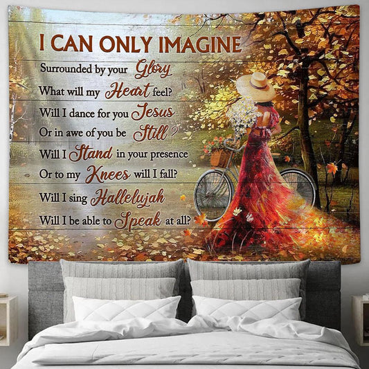 I Can Only Imagine Autumn Forest Woman Tapestry Wall Art - Bible Verse Tapestry - Religious Tapestry Wall Hanging