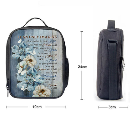 I Can Only Imagine Blue Flower White Butterfly Lunch Bag, Christian Lunch Bag, Religious Lunch Box For School, Picnic