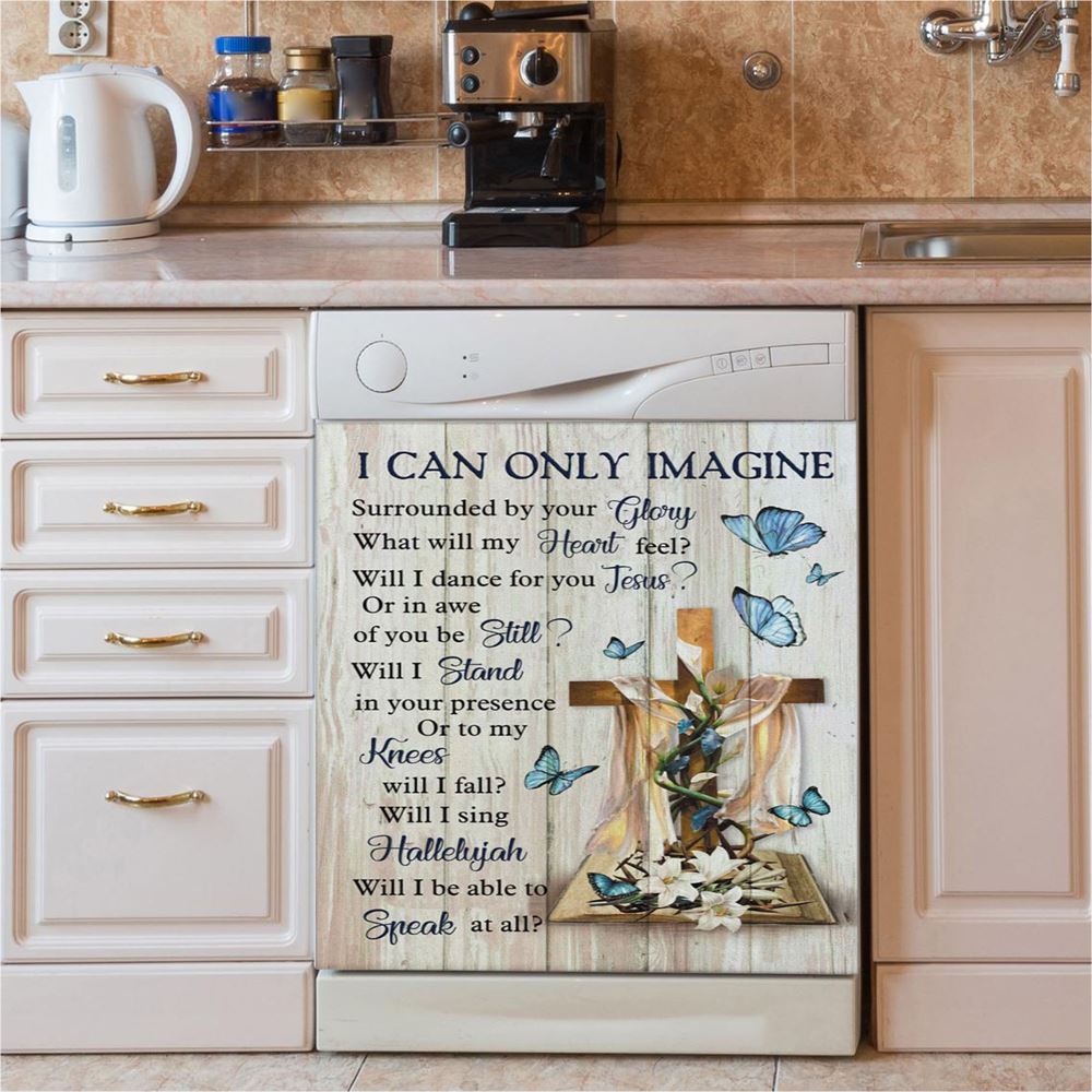 I Can Only Imagine Butterflies Cross Christian Dishwasher Cover, Bible Verse Dishwasher Stickers, Scripture Kitchen Decor