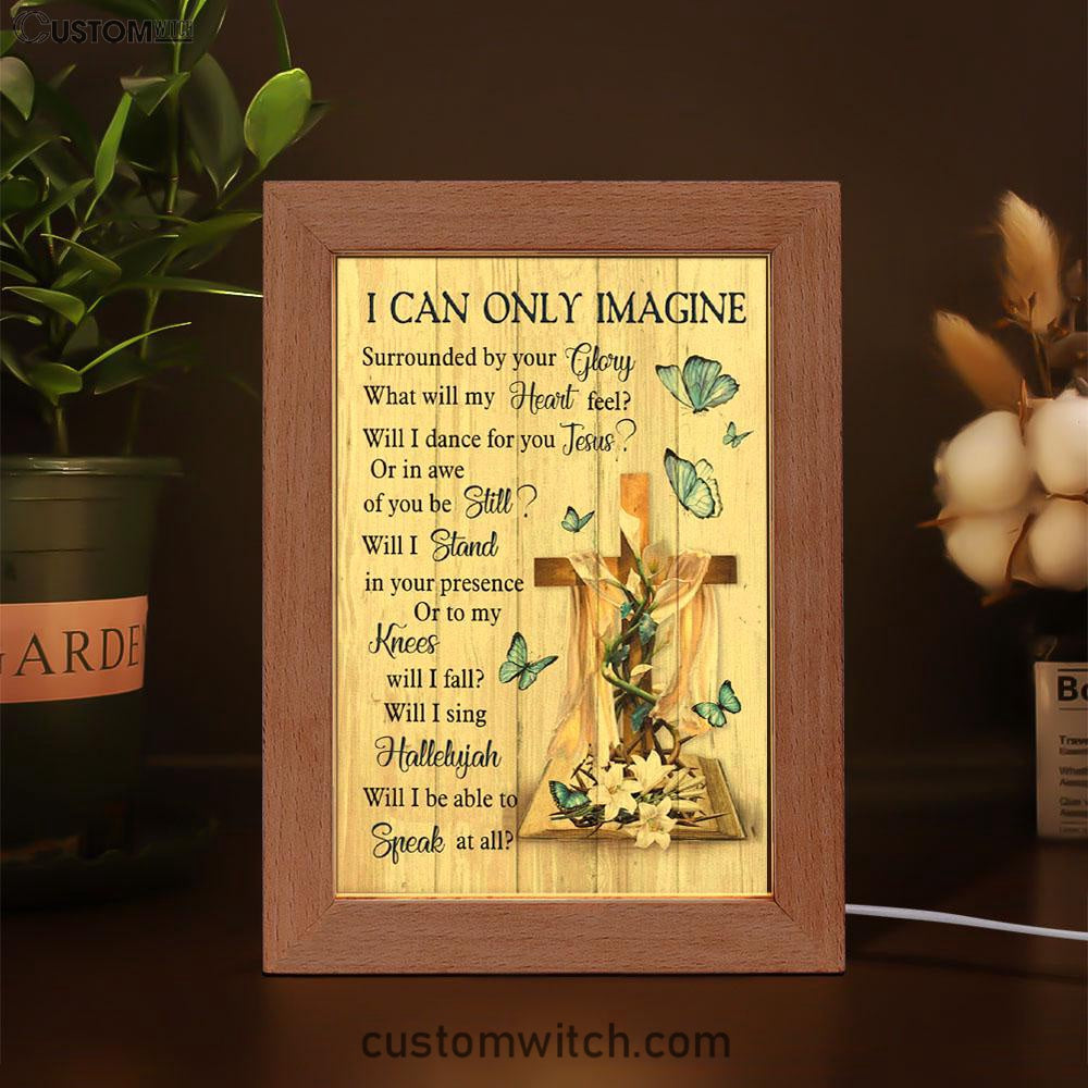 I Can Only Imagine Butterflies Cross Christian Night Light - Bible Verse Decor - Scripture Art