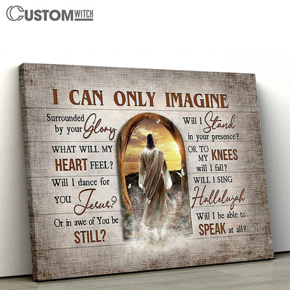 I Can Only Imagine Canvas - Jesus Sunset The Way To Heaven Large Canvas Art - Christian Wall Decor - Religious Wall Decor
