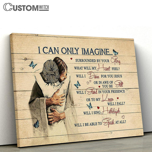 I Can Only Imagine Canvas - Jesus The World In His Arm Blue Butterfly Large Canvas Art - Christian Wall Decor - Religious Wall Decor