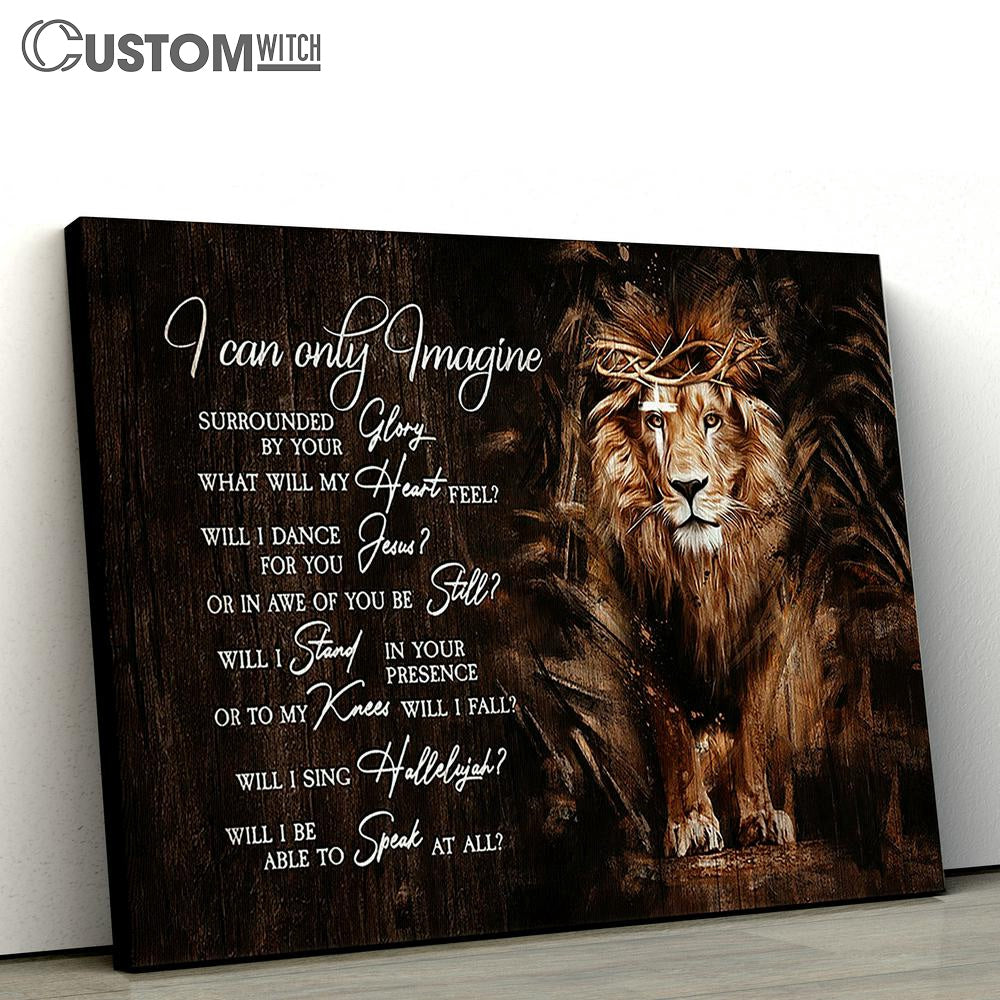 I Can Only Imagine Canvas - Lion Of Judah Crown Of Thorns Large Canvas Art - Christian Wall Decor - Religious Wall Decor