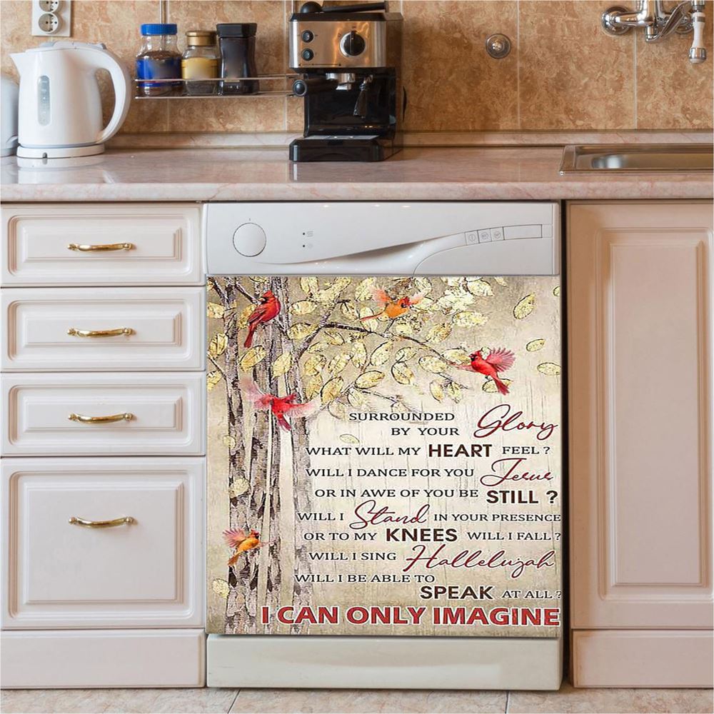 I Can Only Imagine Cardinal Dishwasher Cover, Christian Dishwasher Stickers, Bible Verse Kitchen Decor