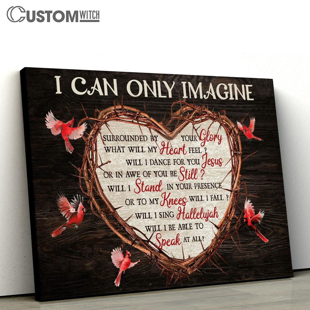 I Can Only Imagine Cardinals And Heart Large Canvas Art - Christian Wall Art Home Decor - Religious Canvas Prints