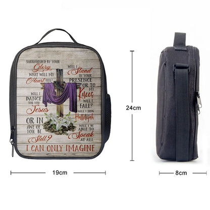 I Can Only Imagine Christian Song Lyrics Lunch Bag, Christian Lunch Bag, Religious Lunch Box For School, Picnic