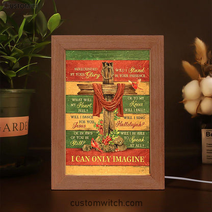 I Can Only Imagine Cross Pretty Cardinal Frame Lamp Art - Bible Verse Wooden Lamp - Inspirational Art - Christian Home Decor