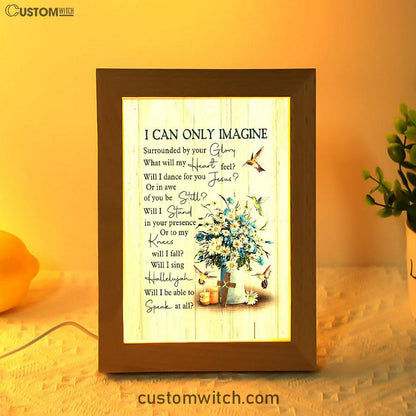 I Can Only Imagine Daisy Flower Hummingbird Frame Lamp Art - Bible Verse Art - Christian Inspirational Decor