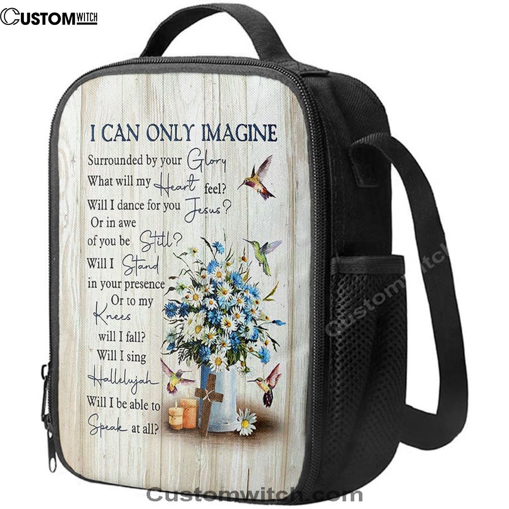 I Can Only Imagine Daisy Flower Hummingbird Lunch Bag, Christian Lunch Bag, Religious Lunch Box For School, Picnic